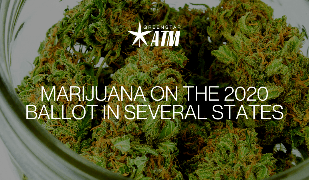 Marijuana is on the ballot in 2020