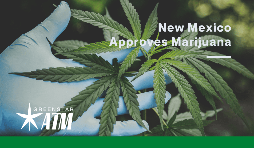 New Mexico Approves Marijuana
